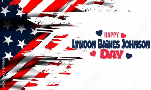 Happy Lyndon Baines Johnson Day Stylish Text With Usa Flag Design , vektor background.  photo