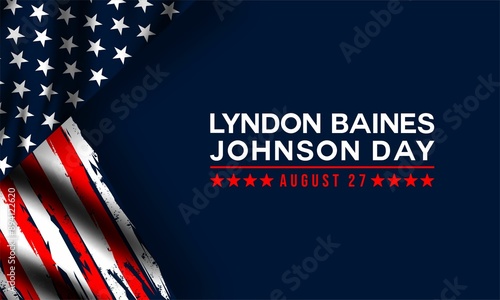 Happy Lyndon Baines Johnson Day Stylish Text With Usa Flag Design , vektor background.  photo