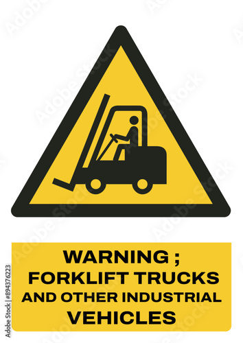 ISO warning safety signs tex variation_warning ; forklift trucks and other industrial vehicles size a4/a3/a2/a1