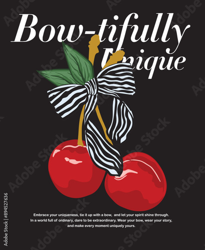 cherry bowtifully unique slogan typography, vector illustration, for t-shirt graphic.
