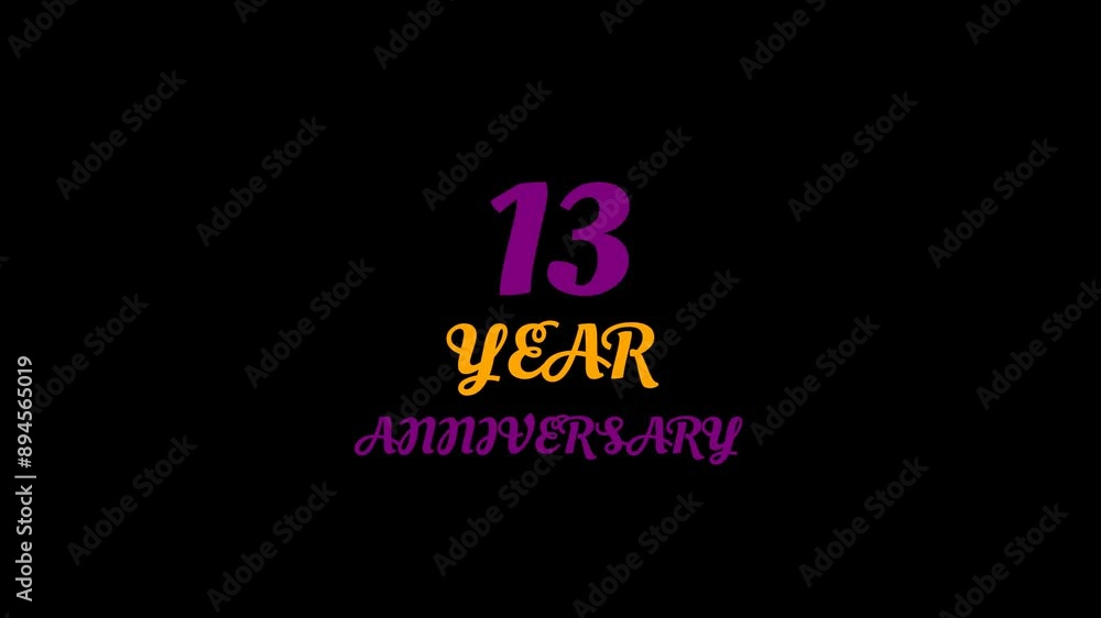 13 Year Anniversary Text Animation 13 Year Anniversary Text Animation