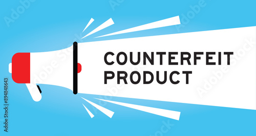 Color megaphone icon with word counterfeit product in white banner on blue background