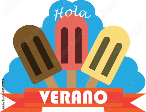 Cartel en español de "hola verano" con paletas de coloridos helados.