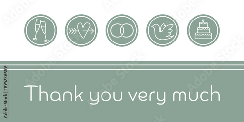 Thank you very much - Schriftzug in englischer Sprache - Vielen Dank. Dankeskarte in Salbeigrün und Weiß mit Ringen, Herz, Taube, Sektgläsern und Torte.