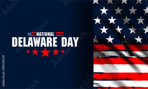 National Delaware day wallpaper with waving American flag in the backdrop. Delaware day vektor  background photo