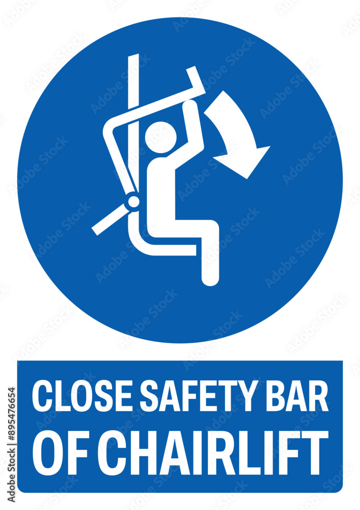130 ISO mandatory safety signs text variation_close safety bar of chairlift size a4/a3/a2/a1 130 ISO mandatory safety signs text variation_close safety bar of chairlift size a4/a3/a2/a1