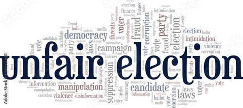 Unfair Election word cloud conceptual design isolated on white background.