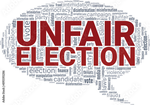 Unfair Election word cloud conceptual design isolated on white background.