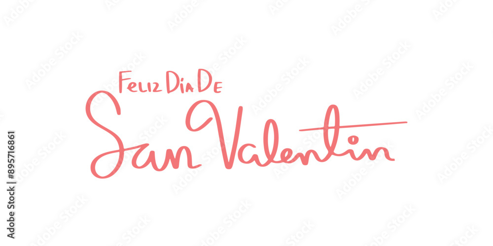 Feliz día de San Valentín Valentine's Day lettering in Spanish. Feliz día de San Valentín Valentine's Day lettering in Spanish.