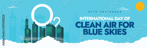 International day for Clean Air for blue skies. 7th Sept clean air for blue skies day cover banner with tall buildings, clouds, sun. The day aims to raise awareness about air quality, pollution.