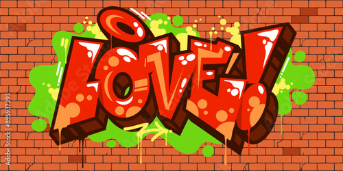 Modern Street Art Abstract Word Love In Graffiti Urban Style Lettering Vector Illustration Art