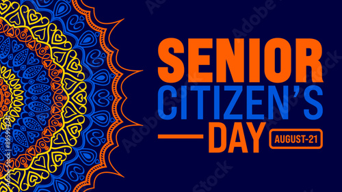 Senior Citizen’s Day is observed every year in 21 August. Senior Citizen’s Day background template with mandala design. Holiday concept. Template for background, banner, card, poster, placard.