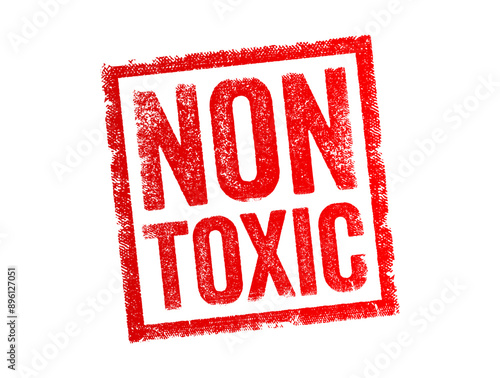 Non Toxic - refers to something that is not harmful or poisonous to living organisms, text concept stamp