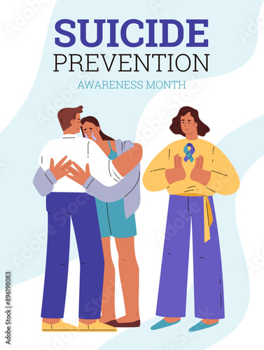 Month of suicide prevention vector awareness poster, man hugging crying depressed woman, psychological help, support