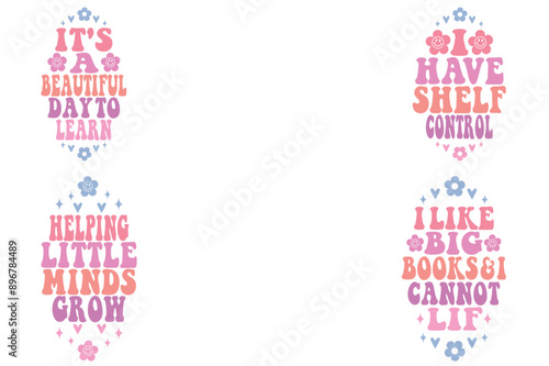 It's a beautiful day to learn, I have shelf control, helping little minds grow, I like big books and I cannot lie teacher retro motel keychain designs