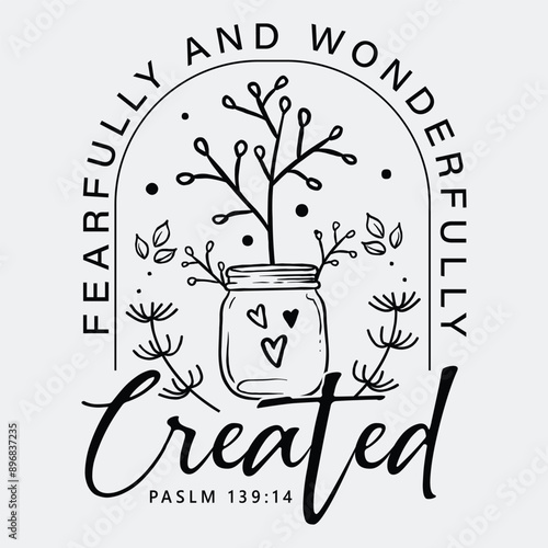 Fearfully and Wonderfully Made Svg , Religious Clipart Faith-based PNG Christian Art SVG Biblical Quotes