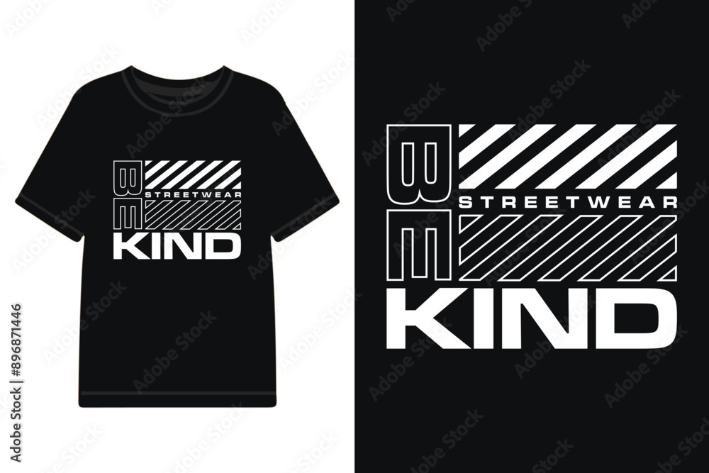 be kind streetwear design, urban streetwear design for t shirt and more be kind streetwear design, urban streetwear design for t shirt and more