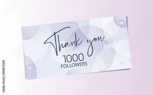 Thank you 1000 followers card on white background	
