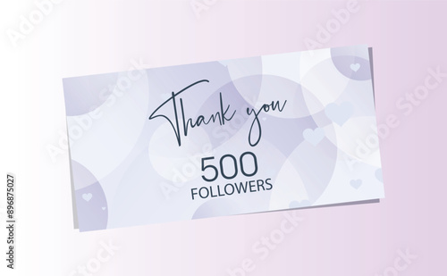 Thank you 500 followers card on white background	