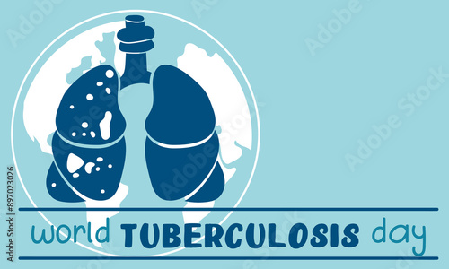World Tuberculosis Day. March 24 - information banner of the fight against tuberculosis with a silhouette map of the world, a view of the affected blue flat lungs. Banner horizontal blue World TB day