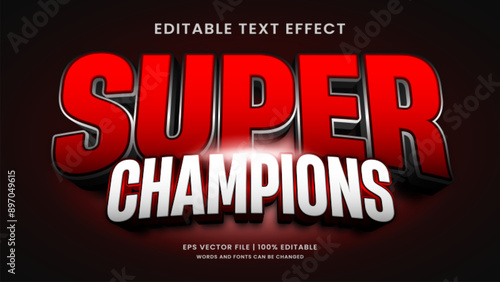 Super Champions 3d editable text effect sport tournament