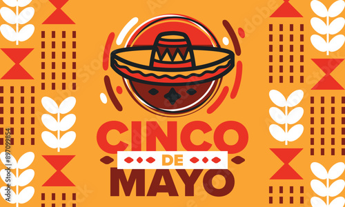 Cinco de Mayo in Mexico. Traditional mexican fiesta in May. National happy holiday with carnival, festival and parade. Latin american and spanish pattern. Illustration with sombrero. Vector poster