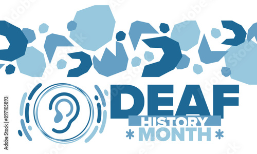 National Deaf History Month. Celebrated from March through April in United States. In honour of the achievement of the deaf and hard of hearing. Poster, postcard, banner. Vector illustration