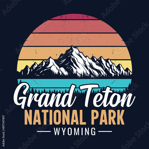 Grand Teton National Park, Wyoming - Adventure t-shirt design for tourism photo