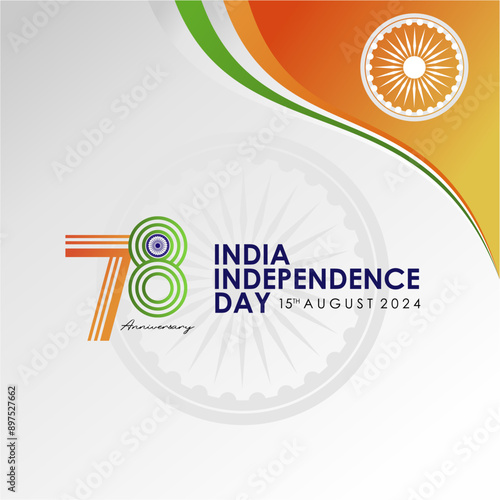 Happy 78th India Independence Day 2024 Greeting Card Design with 78th Logo. India Independence Day 2024 Banner, Poster, Background, Feed, Template.