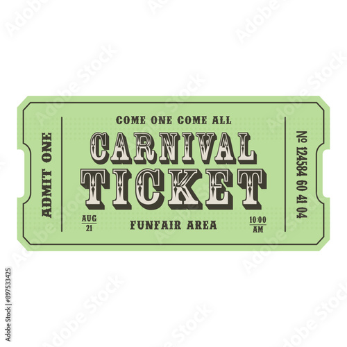 Retro carnival ticket template. Admit one. Vector illustration