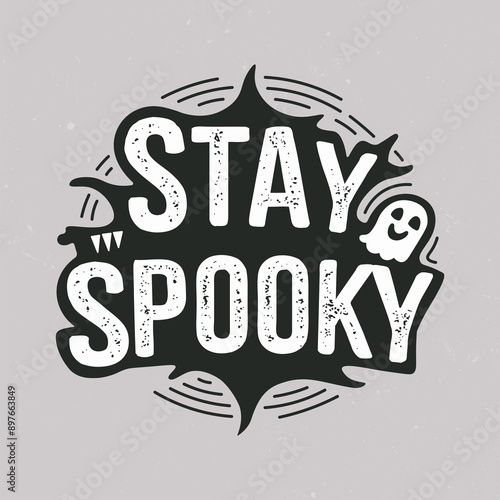 Stay spooky logo. Scary ghost emblem with grunge texture