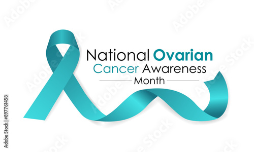 Ovarian Cancer Awareness month is September. Calligraphy Realistic Teal Ribbon. Banner poster, flyer and background design template.