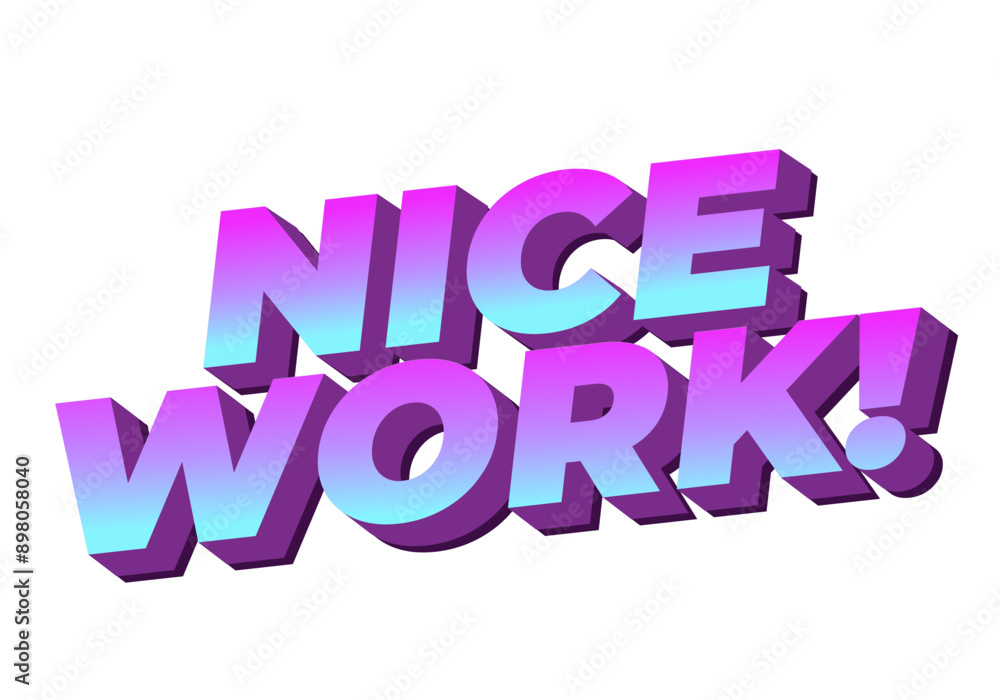 Nice work. Text effect in 3D style with eye catching colors Nice work. Text effect in 3D style with eye catching colors