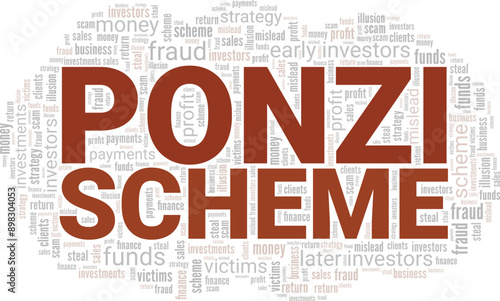 Ponzi Scheme word cloud conceptual design isolated on white background.