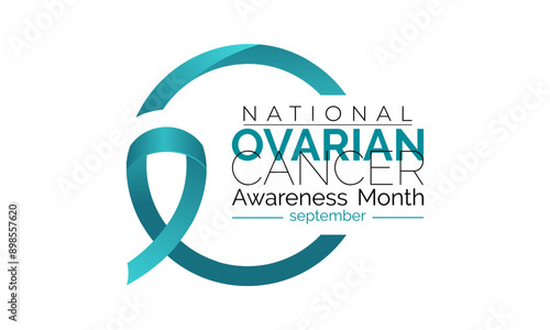 Ovarian Cancer Awareness month is september. Calligraphy Realistic Teal Ribbon. Banner poster, flyer and background design template.