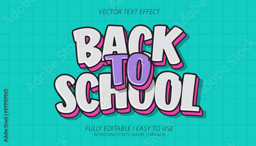 3d editable back to school text effect graphic style template