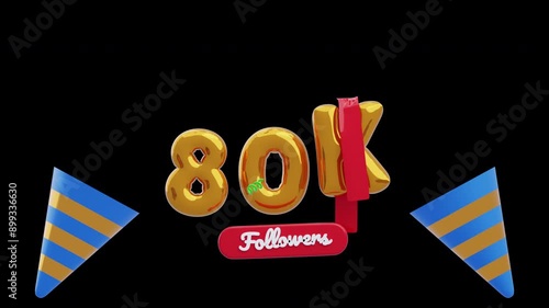 3D Animation of Thanks Followers 80K | Alpha Channel photo