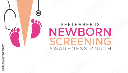 Newborn Screening Awareness Month is observed every year on September.Holiday concept background, placard, banner design template Vector illustration background design.