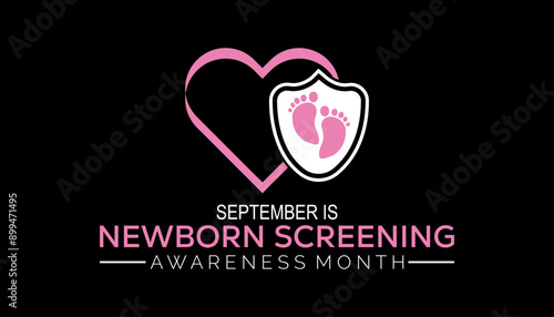 Newborn Screening Awareness Month is observed every year on September.Holiday concept background, placard, banner design template Vector illustration background design.