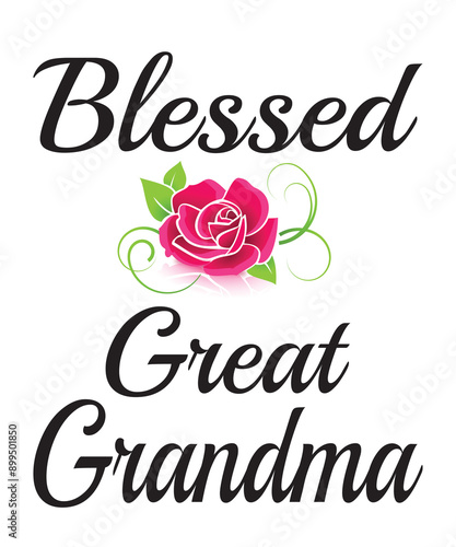 Blessed Great Grandma 
