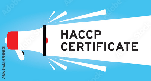 Color megaphone icon with word HACCP (Hazard Analysis Critical Control Points) certificate in white banner on blue background