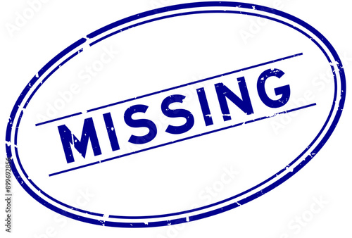 Grunge blue missing word oval rubber seal stamp on white background