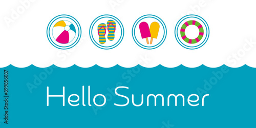 Hello Summer - Schriftzug in englischer Sprache - Hallo Sommer. Bunte Karte mit Flip-Flops, Wasserball, Schwimmreifen und Eis am Stiel.