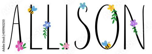 Allison - colore nero con fiori primaverili e api - nome scritto - ideale per siti web, presentazioni, saluti, banner, biglietti, libri, t-shirt, felpe, stampe, cricut, silhouette, sublimazione