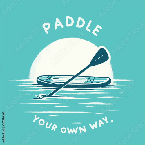 Turquoise and White Minimalistic rough sketch of a paddleboard with the text "Paddle Your Own Way"