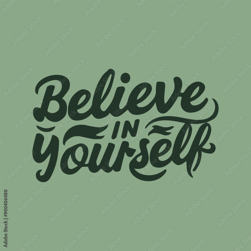 Believe In Yourself Typography Design Illustrator Vector Believe In Yourself Typography Design Illustrator Vector