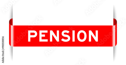 Red color inserted label banner with word pension on white background