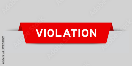 Red color inserted label with word violation on gray background