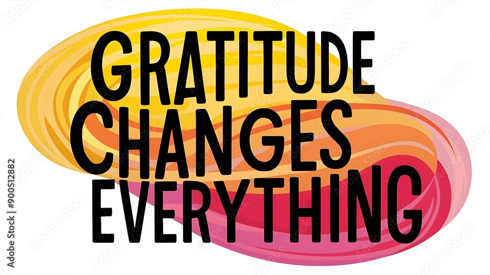 gratitude changes everything colorful background (T-shirt Design Motivational Quote, Illustration ,Typography) gratitude changes everything colorful background (T-shirt Design Motivational Quote, Illustration ,Typography)