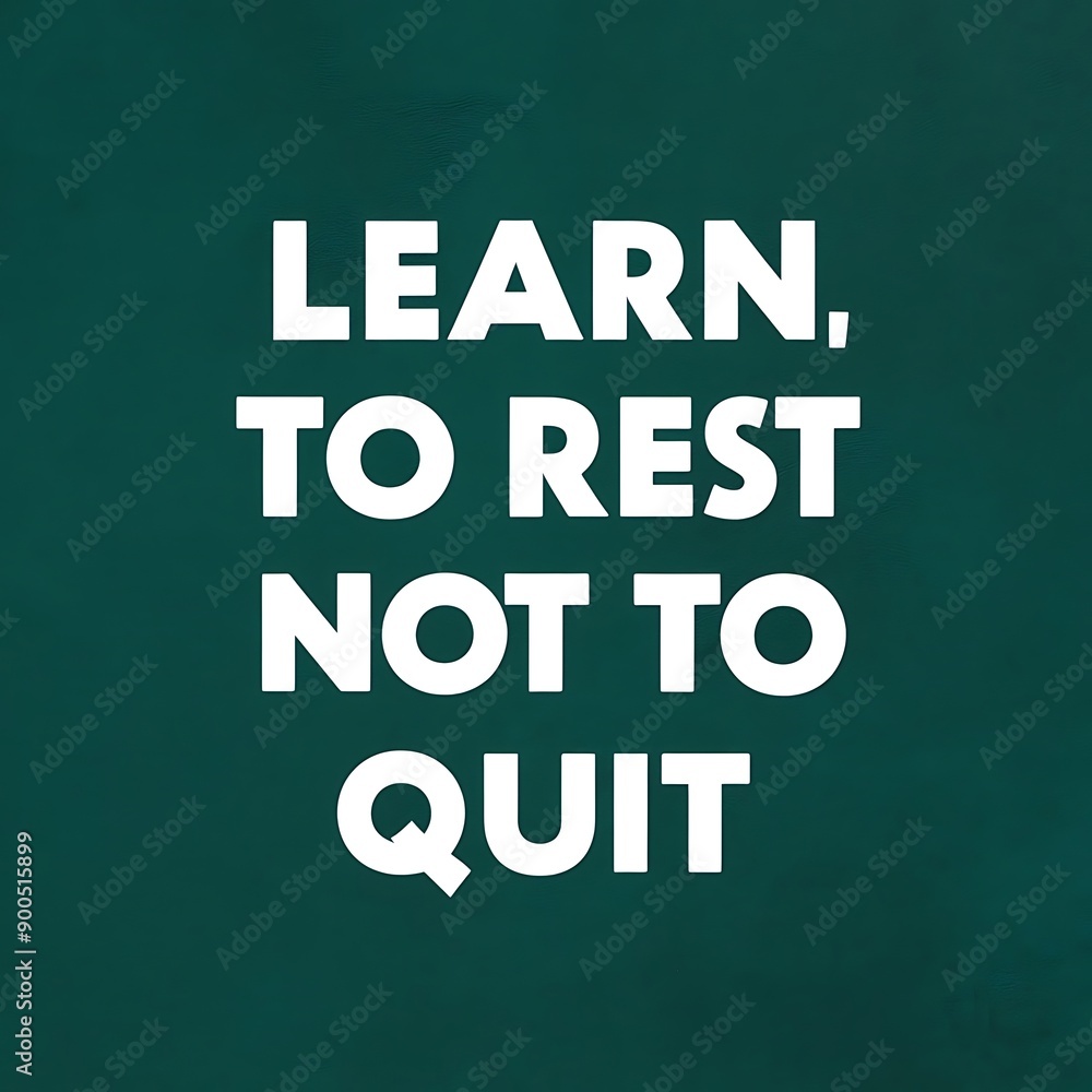 Learn To Rest not to Quit colorful background (T-shirt Design Motivational Quote, Illustration ,Typography) Learn To Rest not to Quit colorful background (T-shirt Design Motivational Quote, Illustration ,Typography)
